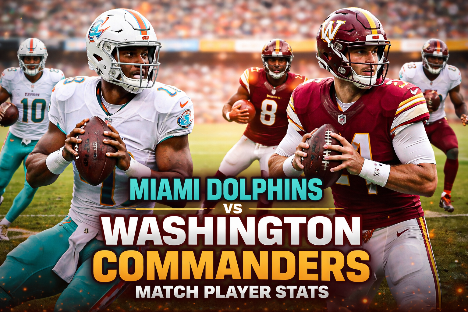Miami Dolphins vs Washington Commanders Match Player Stats